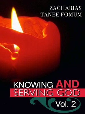 cover image of Knowing and Serving God (Volume Two)